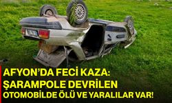 Afyon’da Feci Kaza: Şarampole Devrilen Otomobilde Ölü ve Yaralılar Var!