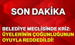 Belediye Meclisinde kriz: Üyelerinin çoğunluğunun oyuyla reddedildi!
