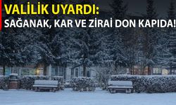 Valilik Uyardı: Sağanak, Kar ve Zirai Don Kapıda!