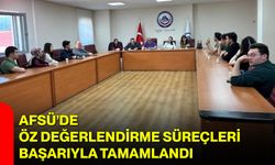 AFSÜ’de Öz Değerlendirme Süreçleri Başarıyla Tamamlandı