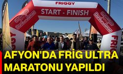Afyon'da Frig Ultra Maratonu yapıldı