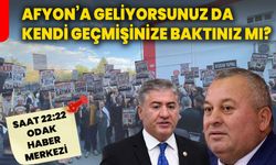 Afyon’a geliyorsunuz da, kendi geçmişinize baktınız mı?