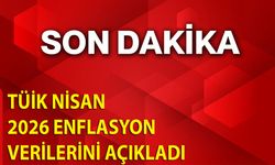 TÜİK Nisan 2026 Enflasyon Verilerini Açıkladı