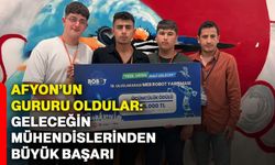 Afyonkarahisar’ın gururu oldular: Geleceğin mühendislerinden büyük başarı