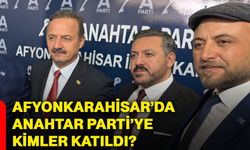 Afyonkarahisar’da Anahtar Parti’ye kimler katıldı?