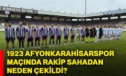 1923 Afyonkarahisarspor maçında rakip sahadan neden çekildi?
