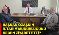 Başkan Özaşkın İl Tarım Müdürlüğünü neden ziyaret etti?