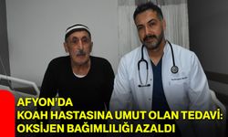 Afyon’da KOAH Hastasına Umut Olan Tedavi: Oksijen Bağımlılığı Azaldı