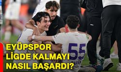 Eyüpspor ligde kalmayı nasıl başardı?