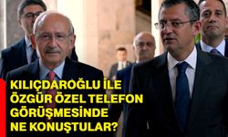 Kılıçdaroğlu ile Özgür Özel telefon görüşmesinde ne konuştular?