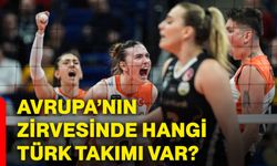 Avrupa’nın zirvesinde hangi Türk takımı var?