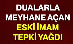 Dualarla meyhane açan eski imam tepki yağdı