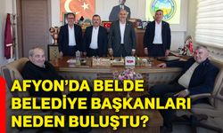 Afyon'da Belde Belediye Başkanları neden buluştu?