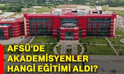 AFSÜ’de akademisyenler hangi eğitimi aldı?