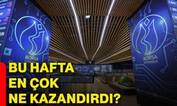 Bu hafta en çok ne kazandırdı?