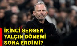 İkinci Sergen Yalçın dönemi sona erdi mi?