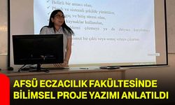 AFSÜ Eczacılık Fakültesinde bilimsel proje yazımı anlatıldı