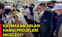 Kaymakam Aslan hangi projeleri inceledi?