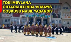 TOKİ Mevlana Ortaokulu’nda 19 Mayıs coşkusu nasıl yaşandı?