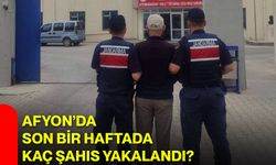 Afyon’da son bir haftada kaç şahıs yakalandı?