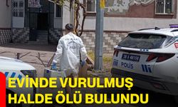Evinde vurulmuş halde ölü bulundu
