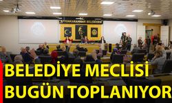 Belediye Meclisi Bugün Toplanıyor