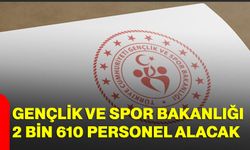 Gençlik ve Spor Bakanlığı 2 bin 610 personel alacak