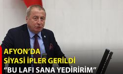 Afyon’da Siyasi İpler Gerildi  “Bu Lafı Sana Yediririm”