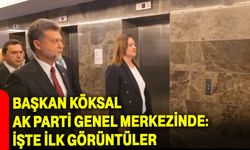 Başkan Köksal, AK Parti Genel Merkezinde: İşte ilk görüntüler