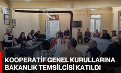 Kooperatif Genel Kurullarına Bakanlık Temsilcisi Katıldı