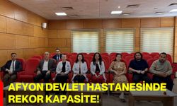 Afyon Devlet Hastanesinde Rekor Kapasite!