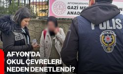 Afyon’da Okul Çevreleri Neden Denetlendi?