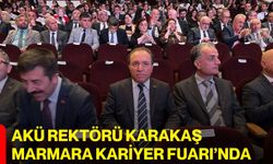 AKÜ Rektörü Karakaş Marmara Kariyer Fuarı’nda
