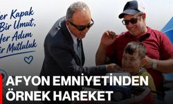 Afyon Emniyetinden Örnek Hareket