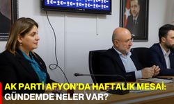 AK Parti Afyon’da Haftalık Mesai: Gündemde Neler Var?