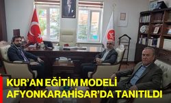 Kur’an eğitim modeli Afyonkarahisar’da tanıtıldı