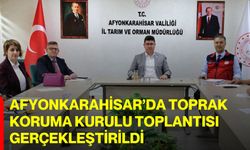 Afyonkarahisar’da toprak koruma kurulu toplantısı gerçekleştirildi