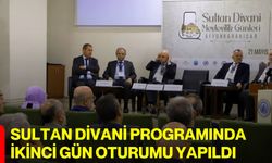 Sultan divani programında ikinci gün oturumu yapıldı
