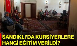 Sandıklı’da kursiyerlere hangi eğitim verildi?