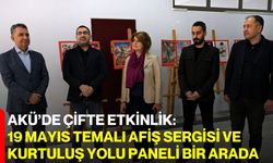 AKÜ’de Çifte Etkinlik: 19 Mayıs Temalı Afiş Sergisi ve Kurtuluş Yolu Paneli Bir Arada