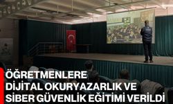 Öğretmenlere Dijital Okuryazarlık ve Siber Güvenlik Eğitimi Verildi