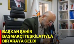 Başkan Şahin, Başmakçı teşkilatıyla bir araya geldi