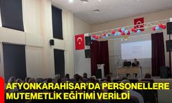 Afyonkarahisar’da Personellere Yönelik Mutemetlik Eğitimi Düzenlendi