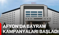 Afyon’da bayram kampanyaları başladı