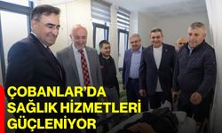 Çobanlar’da Sağlık Hizmetleri Güçleniyor