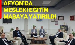 Afyon’da Mesleki Eğitim Masaya Yatırıldı