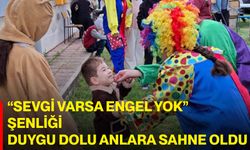 “Sevgi Varsa Engel Yok” Şenliği Duygu Dolu Anlara Sahne Oldu