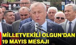 Milletvekili Olgun’dan 19 Mayıs mesajı