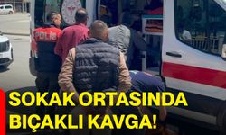 Sokak ortasında bıçaklı kavga!