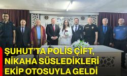 Şuhut’ta polis çift, nikaha süsledikleri ekip otosuyla geldi